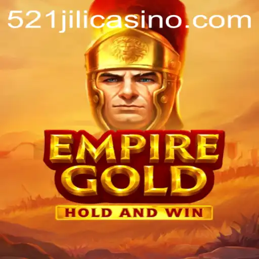 EmpireGold: Exploring 521jili and the Thrilling World of Strategy Gaming