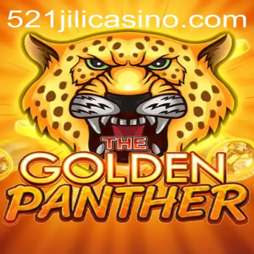 The Thrilling World of GOLDENPANTHER: A Comprehensive Guide to 521jili