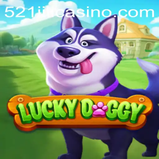 LuckyDoggy: A Comprehensive Guide to a New Gaming Phenomenon